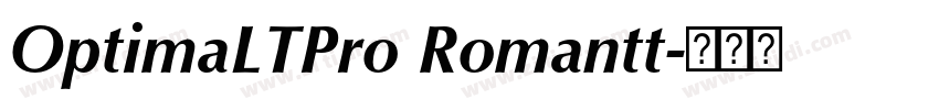 OptimaLTPro Romantt字体转换 OptimaLTPro Romantt字体转换